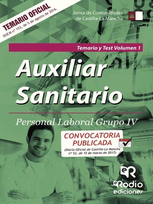cover image of Auxiliar Sanitario. Personal Laboral Grupo IV. Temario y Test Vol. 1. Junta de Comunidades de Castilla La Mancha